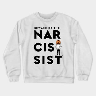 Beware Of The Narcissist Vintage Halloween Pumpkin Bold Typography Crewneck Sweatshirt